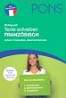 PONS Richtig gut! Texte schreiben Franz�sisch: Aufsatz, Textanalyse, Zusammenfassung