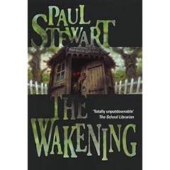 The Wakening (A gripping thriller published for Halloween, The Wakening is for 8-11 year olds, in the tradition of Robert Swindells. A young boy, haunted by the fig)