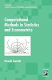 Computational Methods in Statistics and Econometrics (Statistics: a Series of Textbooks and Monogrphs)