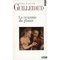 La Tyrannie du plaisir