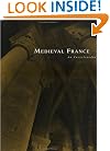 Medieval France: An Encyclopedia (Routledge Encyclopedias of the Middle Ages)