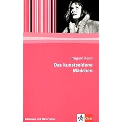 Das kunstseidene Mädchen. Editionen mit Materialien. (Lernmaterialien) (Editionen für den Literaturunterricht) (Taschenbuch)