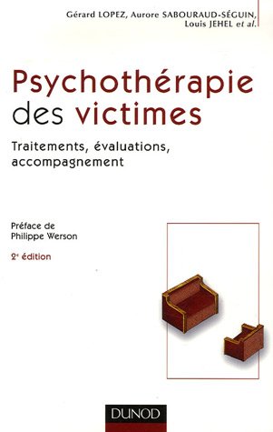 Psychoth�rapie des victimes : Traitements, �valuations, accompagnement
