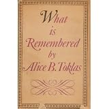 What is Remembered By Alice B. Toklas (Auto-Biography | Memoirs | Hard Cover | Dust Jacket)