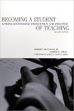 Becoming a Student of Teaching: Linking Knowledge Production and Practice (Thinking and Teaching, Vol. 3)
