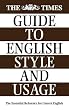 The Times Guide to English Style and Usage: The Essential Reference for Correct English Usage