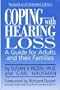 Coping With Hearing Loss: A Guide for Adults and Their Families