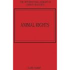 Animal Rights (The International Library of Essays on Rights) by Clare Palmer