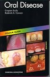 Books : Oral Disease: Colour Guide (Colour Guides)