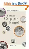 Fausto Coppis Engel: Erz�hlungen