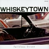 Letra de Faithless Street, Whiskeytown