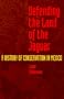 Defending the Land of the Jaguar: A History of Conservation in Mexico