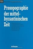 Produkt-Bild: Prosopographie der mittelbyzantinischen Zeit. 641-867: Prosopographie der mittelbyzantinischen Zeit, Bd.1, Aaron - Georgios: Erste Abteilung. Bd 1