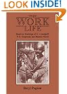 The Work Life: Based on Teachings of G.I. Gurdjieff, P.D. Ouspensky, and Maurice Nicoll