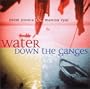 Water Down the Ganges