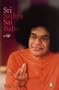 Sri Sathya Sai Baba a Life