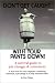 Search : Don't Get Caught With Your Pants Down: A Survival Guide to Job Changes and Retirement