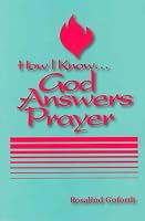 How I Know God Answers Prayer