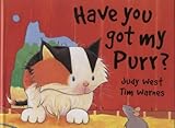 Have you got my purr?