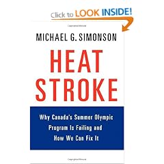 Heatstroke: Why Canada's Summer Olympic Program Is Failing -- And How We Can Fix It