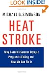 Heatstroke: Why Canada's Summer Olymp...