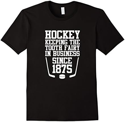 Men's Hockey, Keeping The Tooth Fairy In Business Funny T-Shirt Large Black