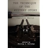 The Technique of the Mystery Story ~ Phillip J. Morledge