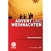Advent und Weihnachten: Das Grosse Werkbuch f�r Gottesdienst und Gemeindearbeit