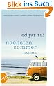 N�chsten Sommer: Roman