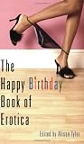The Happy Birthday Book of Erotica