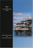 Credit Management for Poverty Alleviation (Women and Entrepreneurship)