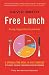 Free Lunch: Easily Digestible Economics
