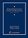 Administrative Law: Cases and Materials