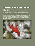 Teen pop albums (Music Guide): 'N Sync albums, 3LW albums, 98 Degrees albums, Aaron Carter albums, Ashlee Simpson albums, Ashley Tisdale albums