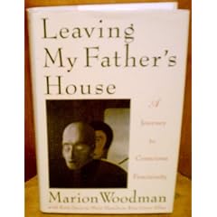 Leaving My Father's House: A Journey to Conscious Femininity
