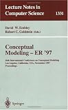 Review Springer  / Conceptual Modeling - ER '97: 16th International Conference on Conceptual Modeling, Los Angeles, CA, USA, November 3-5, 1997. Proceedings (Lecture Notes in Computer Science)