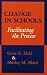 Books : Change in Schools Facilitating the Process (Suny Series in Educational Leadership)