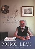 The search for roots : a personal anthology