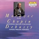 Chopin : 5 Mazurkas, 3 Valses, 2 Polonaises - Debussy : Images (Books I & II)...