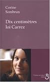 Dix centim�tres, loi Carrez