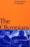 The Olympians
 Ancient Deities as Archetypes,
