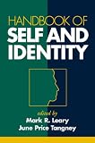 Handbook of Self And Identity