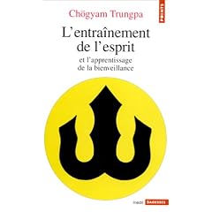 L'entra�nement de l'esprit et l'apprentissage de la bienveillance
