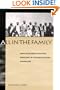 All in the Family: Absolutism, Revolution, and Democracy in the Middle Eastern Monarchies (S U N Y Series in Middle Eastern Studies)