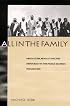 All in the Family: Absolutism, Revolution, and Democratic Prospects in the Middle Eastern Monarchies (Suny Series in Middle Eastern Studies)