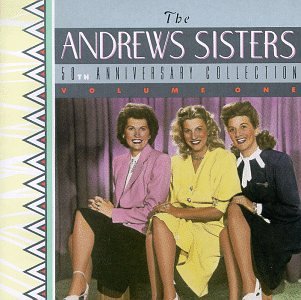 The Andrews Sisters - 50th Anniversary Collection - Zortam Music