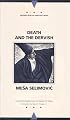 Death and the Dervish (Writings from an Unbound Europe)