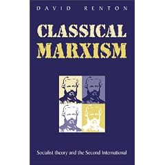 Classical Marxism: Socialist Theory and the Second International