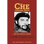 The Che Guevara Myth and the Future of Liberty (Independent Studies in Political Economy)