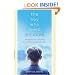 The Boy Who Loved Windows: Opening the Heart and Mind of a Child Threatened with Autism